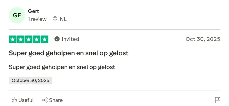 Trustpilot review van gebruiker Gert uit Nederland: beoordeling 5 sterren, tekst ‘Super goed geholpen en snel op gelost.’